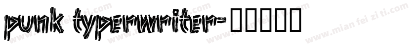 punk typerwriter字体转换